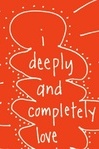 deeply